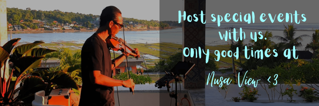 Host special events with Nusa View